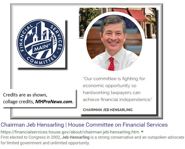 CongJebHensarlingRTx5ChairFinancialServicesDailyBusinessNewsManufacturedHomeIndustryResearchReportsMHProNews