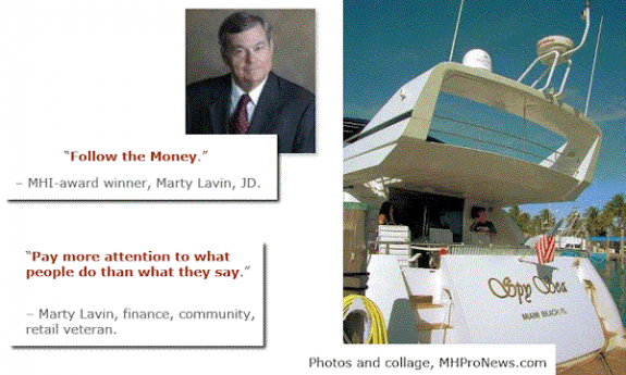 FollowTheMoneyPayMoreAttentionToWhatPeopleDoThanWhatTheySayMartyLavin6MillionYachtManufacturedHousingIndustryDailyBusinessNews600