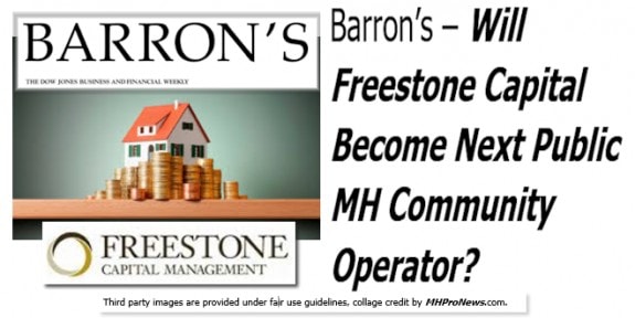 FreestoneCapitalManagementBarronsManufactruiedHomeIndustryCommunitiesParksDailyBusinessNewssMHProNews