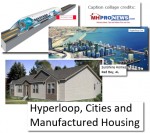 HyperloopOneEconomicTimesSunshineHomesRedBayALCitiesManufacturedHousingIndustryDailyBusinessNewsMHProNews