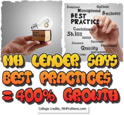 MHLenderSaysBestPractices=400%GrowthManufacturedHomeIndustryProfessionalNewsTrainingMHProNews