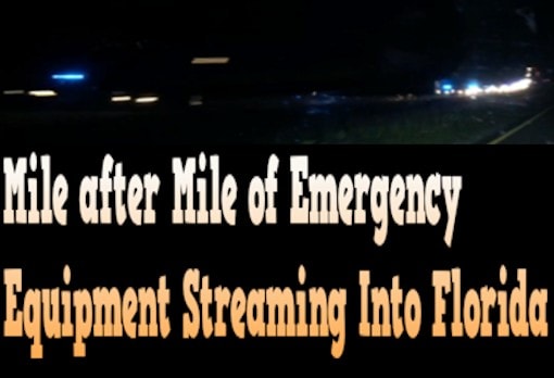 MileAfterMileEmergencyEquipmentStreamingIntoFlorida