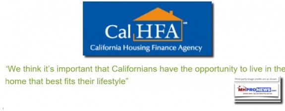 CalHousingFinanceAgencyCHFALogoWeThinkImportantCalinfornaisOpportunityPickHomeFitsTheirLiffestyleDialyBusinessNewsMHProNews