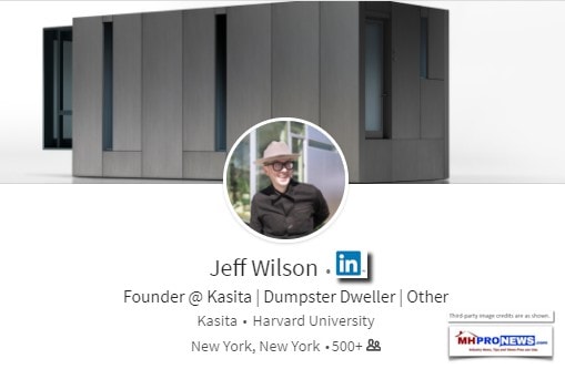 JeffWilsonFounderKasitaDumpsterDwellerHarvardUniversityLinkedInLogoPostedDailyBusinessNewsModularPrefabManufacturedHomeMHProNews