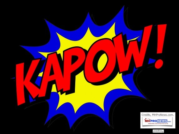 Kapow!ManufacturedHousingIndustryDailyBusinessNewsMHProNews