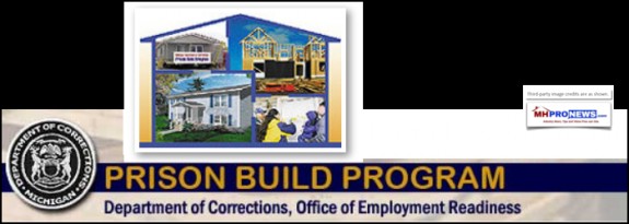 MIchiganPrisonbuildgProgramEmploymentLaborRedinessManufacturedHousingIndustryDailyBusinessNewsMHProNews