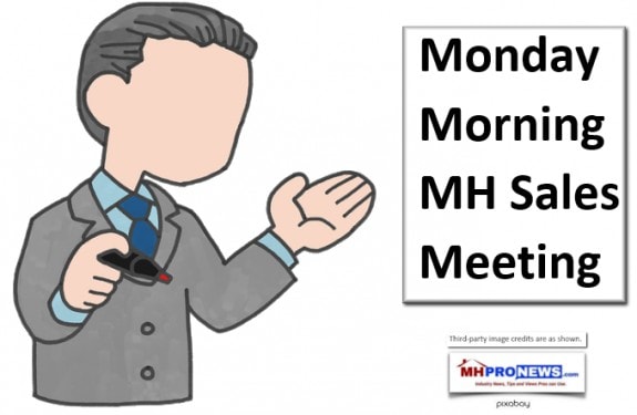 MondayMorningManufacturedHousingMarketingSalesMnagementSalesMeetingDailyBusinessNewsMHProNews