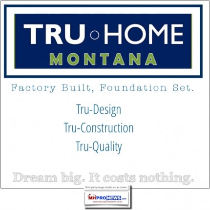 TruHomesMontanaDreamBigCostsNothingFactoryBuiltFoundationSetModularHomesPreFabHomesDailyBusinessNewsMHProNews