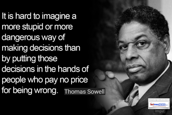 HardToImagineMoreStupidDangerousWayMakingDecisionsPuttingDecisionsINHandsPeopleNoPriceForBeingWrongDrThomasSowellMHProNews