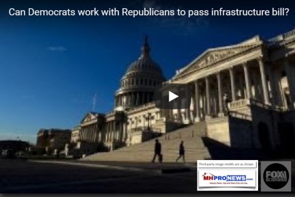 ManufacturedHomeIndustryImpact-CanDemocratsRepublicansDoBiPartisanInfrasctureBill2018