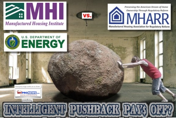 ManufacturedHousingInstituteMHILogoManufacturedHousingAssocRegulatoryReformMHARRLogoDeptOfEnergyLogoPushbackDailyBusinessNewsMHProNews