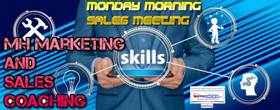 MondayMorningSalesMeetingManufacturedHomeMarketingSalesCoachingDailyBuisnessNewsMHProNews