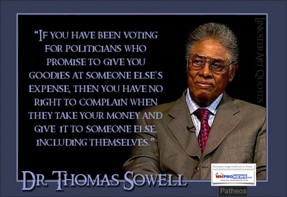 VotingPoliticiansPromisingGoodiesSomeoneElseExpenseNoRightComplainWhenTheyTakeYourMoneyGiveItToOthersIncludingThemselvesDrThomasSowell