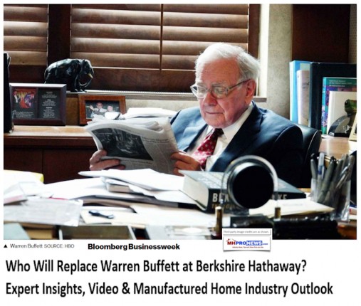 WhoWillReplaceWarrenBuffettBerkshireHathawayManufacturedHomeIndustryOutlook