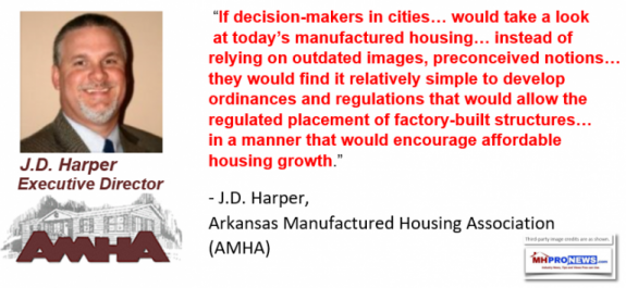 ZoningDiscriminationAgainstManufaturedHomeJDHarperExecuitveDirectorArkansasManufacturedHousingAssociationAMHAlogoDailyBusinessNewsMHProNews768