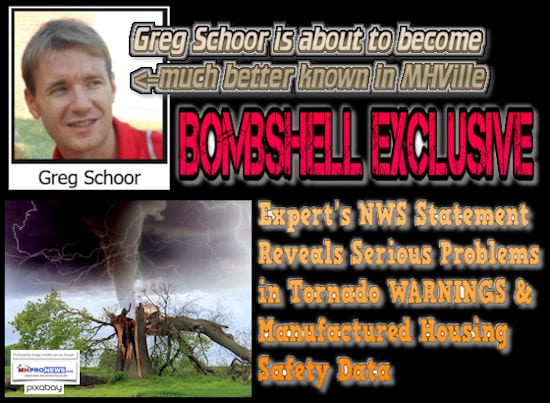 GregSchoorNWSLinkedinManufacturedHousingIndustryTornadoSafetyDeathDataStatisticsReportsDailyBusinessNewsMHProNews550x400