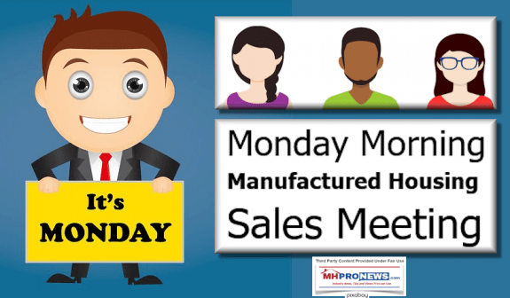 MondayMorningManufacturedHousingSalesMarketingManagementTrainingMeetingDailyBuisnessNewsMHProNews