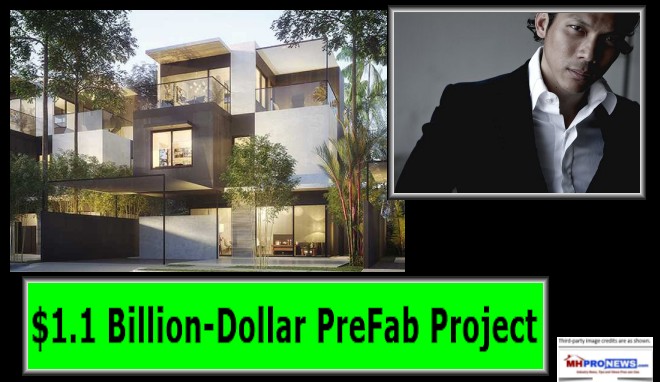 $1.1BillionDollarPreFabProjectRobbieAntonioRevolutionPreCrafttedHomesDailyBusinessNewsManufacturedModularPrefabHomeIndustryMHProNews