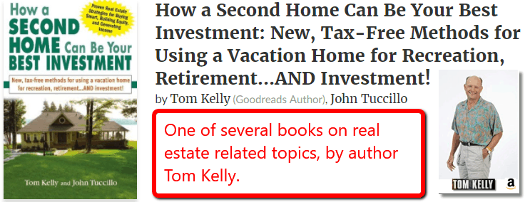 secondHomeBestInvestmentOneOfSeveralBooksRealEstateRelatedTopicsByAuthorTomKelly