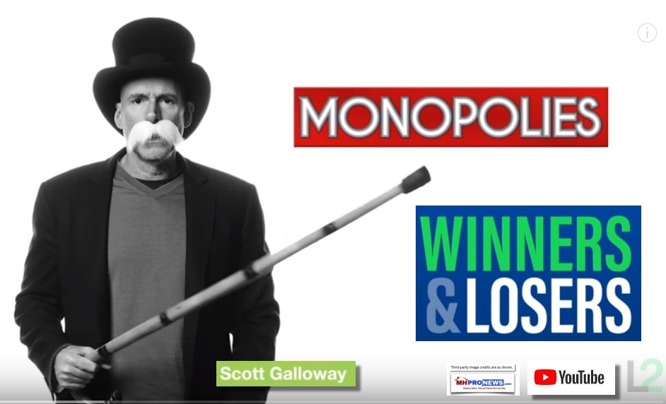 ScottGallowayL2MonopoliesWinnersLosersDailyBusinessNewsMHProNews