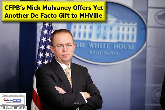 CFPBMickMulvaneyOffersYetAnotherDeFactoGiftMHVilleDailyBusinessNewsMHproNews