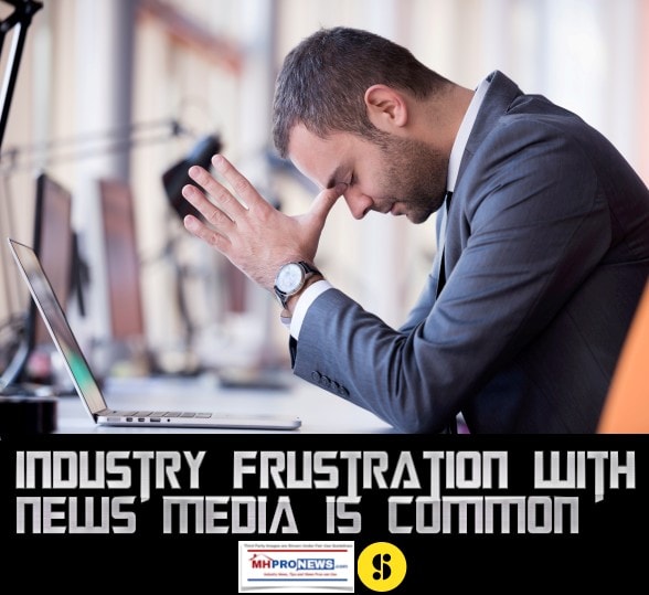 FrustrationNewsMediaManufacturedHousingIndustryDailyBusinessNewsMHProNews