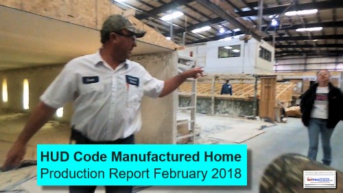 HUDCodeManufacturedHomeProductionReportFeb2018DailyBusinessNewsMHproNews500