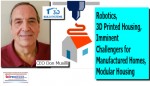 CEODonMusilli3DBuildSystemsRobotics3DPrintedHousingImminentChallengersManufacturedHomesModularHousingDailyBusinessNewsMHProNews