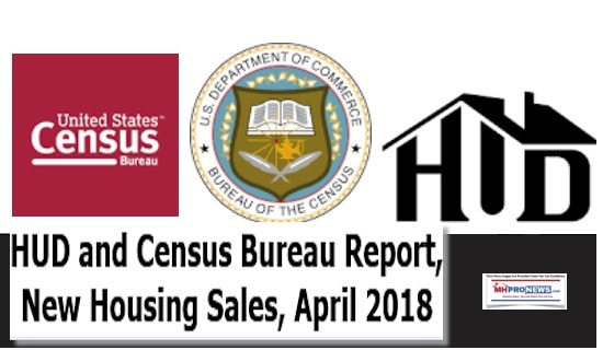 HUDCensusBureauReportsApril2018ResidentialHousingManufacturedHomeDailyBUisnessNewsMHproNews