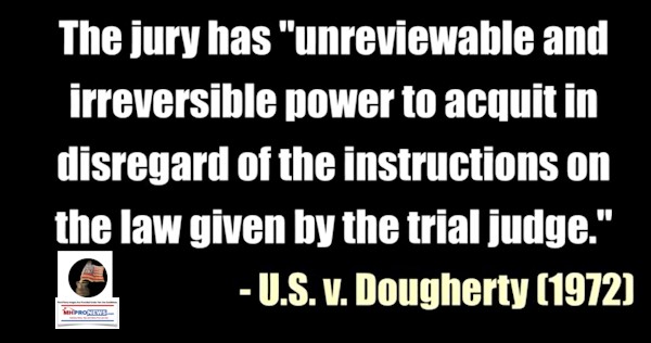 JuryHasUnreviewableIrresveriblePowerAquitDisregardInstructionOnLawGivenByTrailJudgeUSVDougthtery1972MHProNews