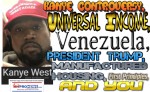 KanyeControversyUniversalIncomeVenezulaPresidentTrumpManufacturedHousingFirstPrinciplesYouDailyBusinessNewsMHProNews520