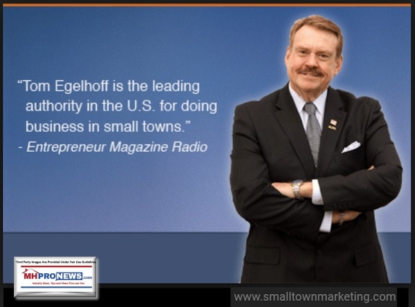 TomEgelhoffLeadingAuthorityUSDoingBusinessinSmallTownsEntrepenurMagazineRadioManufacturedHousingIndustryDailyBusinessNewsMHProNews