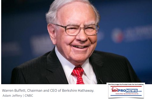 WarrenBuffettCNBCManufacturedHousingIndustryDailyBusinessNewsMHProNews