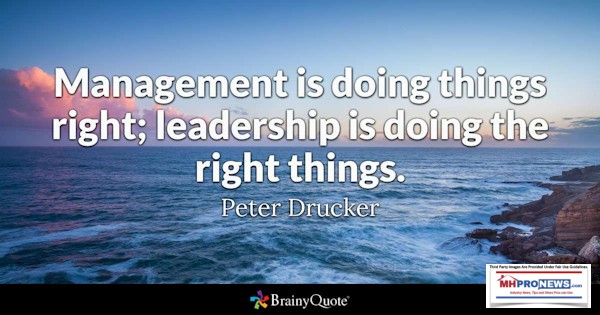 ManagementIsDoingtheRightThingsLeadershipIsDoingTheRightThingsPeterDruckerBQManufacturedHousingIndustryDailyBusinessNewsMHProNews