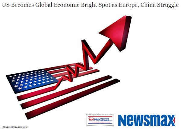 USBecomesGlobalEconomicBrightSpotEuropeChinaStruggleNewsmaxManufacturedHousingIndustryDailyBusinessNewsMHProNews