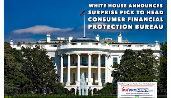 WhiteHouseAnnouncessurprisePickHeadconsumerFinancialProtectionBureauCFPBDailyBusinessNewsmHProNews