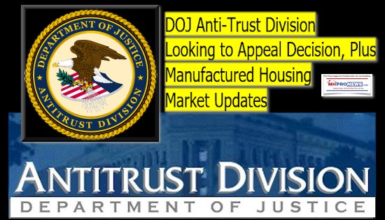 AntiTrustDivisionDeptOfJusticeManufacturedHousingIndustryDailyBusinessNewsMHproNews