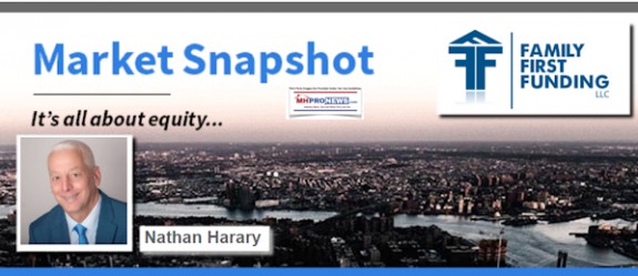 NathanHararyMarketSnapshotAllAboutEquityFamilyFirstFundingManufacturedHousingINdustryDailyBusinessNewsMHproNews598