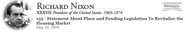 RichardNixon37thPresidentoftheUnitedstatesPOTUS1969-1974StatementAboutPlansPendingLegislationRevitalizeHousingMarketMay101974