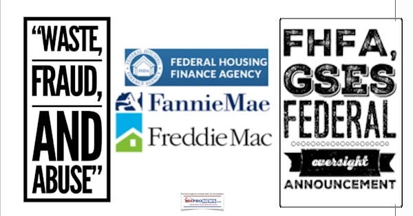 WasteFraudAbuseFHFAFannieMaeFreddieMacLogosMHProNewsLogoOversightHearing