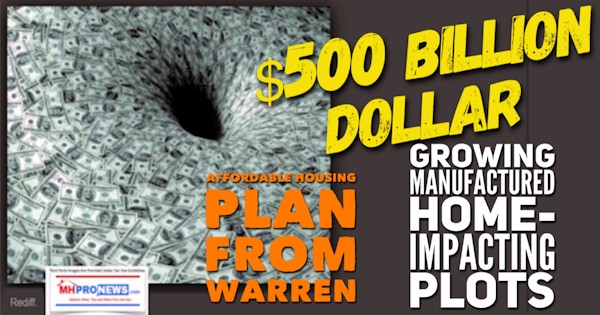 $500billiondollaraffordablehousingplanwarrengrowingmanufacturedhomeimpactingplotsdailybusinessnewsmhpronews