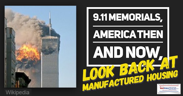 9.11memorialsamericathennowlookbackmanufacturedhousingdailybusinessnewsmhpronews