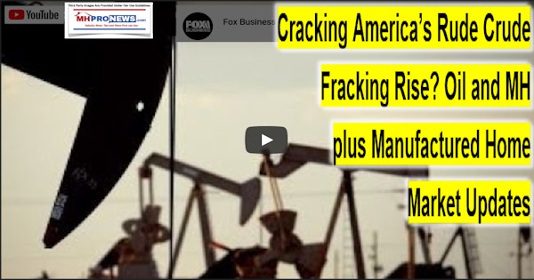 Crackingrudecrudefrackingriseoilmhplusmanufacturedhomemarketupdatesdailybusinessnewsmhpronews