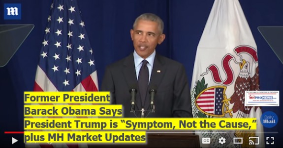 FormerPresidentBarackObamaPresidentTrumpSymptonNotCausePlusMHMarketUpdates