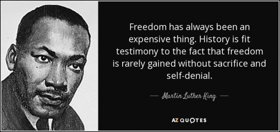 Freedom has always been an expensive thing history is fit testimony to the fact that martin luther king azquotes postedinspirationblog mhpronews 575x271