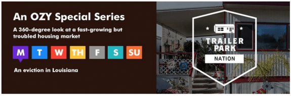 Ozy special series trailer park nation the great eviction louisianacreditozy posted industry in focus daily business news 