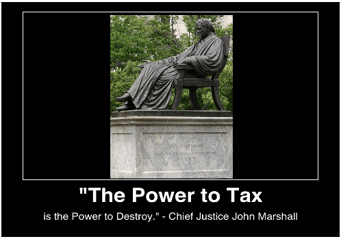 The power to tax is the power to destory chief justice john marshall image wikicommons cposter mhpronews com lifestyle factory homes llc all rights reserved 2