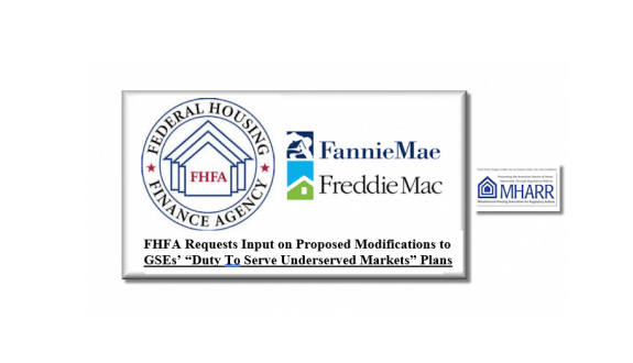 FHFALogoFannieMaeLogoFreddieMacLogoMHARRLogoManufacturedHousingAssociationRegulatoryReformDutyToServeManufacturedHousing-2