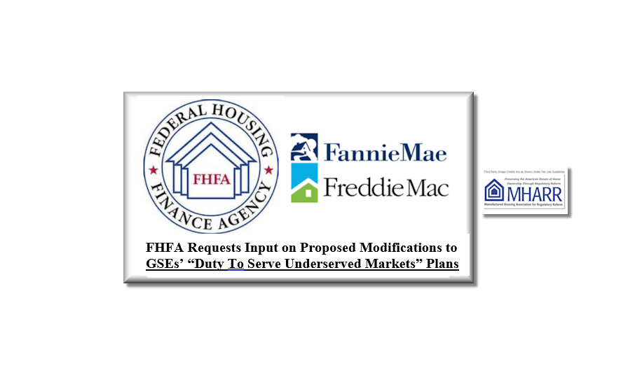 FHFALogoFannieMaeLogoFreddieMacLogoMHARRLogoManufacturedHousingAssociationRegulatoryReformDutyToServeManufacturedHousing-2