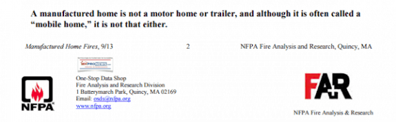 NFPAManufacturedHomeIsNotaMotorHomeOrTrailerAlthoughItisOftenCalledMobileHomeItIsNotThatEitherNFPADailyBusinessNewsMHProNews